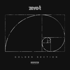 Zero T - Gift Horse 'Golden Section' Album - Dispatch Recordings (CLIP) - OUT NOW