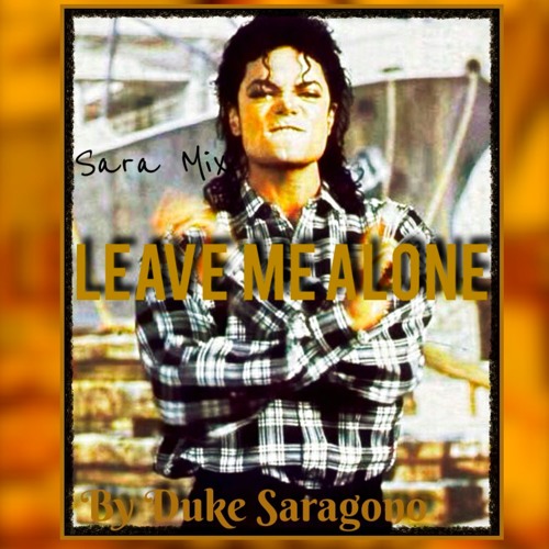 Leave Me Alone Remix Ft Michael Jackson