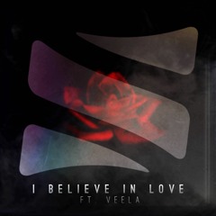 Sep Ft. Veela - I Believe In Love (Original Mix)