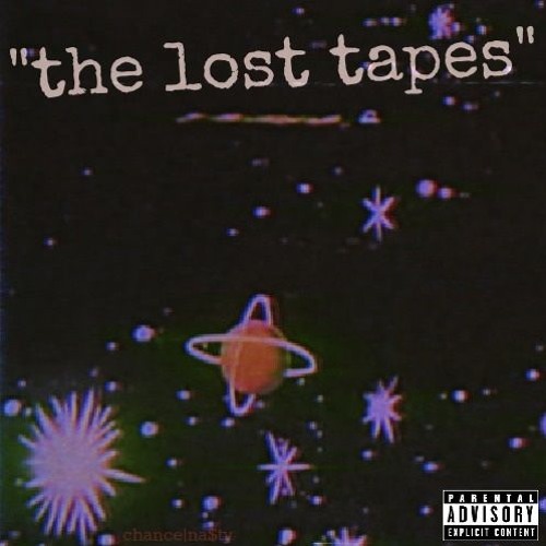 The Lost Tapes [CHANCE & NA$TY]