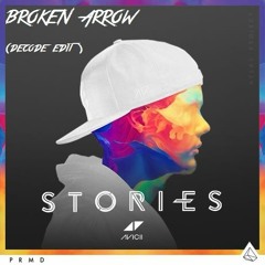 Avicii - Broken Arrow (Decode Extended Edit)