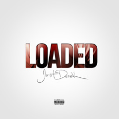 Loaded (Feat. Hard Hitta)