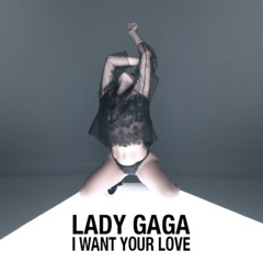 Lady Gaga - I Want Your Love (Tom Ford SpringSummer 16)