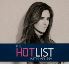 The Hot List with Aruna: Episode 087 (Silk Royal Showcase 05 Feature & Contest)