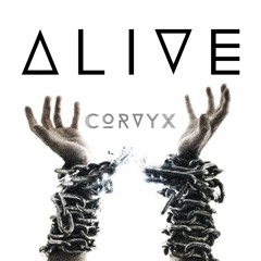 Alive - Sia (Official CORVYX Cover)