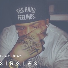 Trev Rich- Circles produced by Sharke