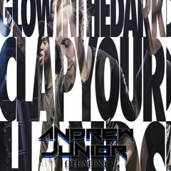 David Guetta & GlowInTheDark - Clap Your Hands (Andrew Junior Remix)