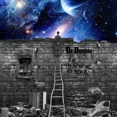 Dr Domar - The Beginning is Near