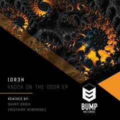 IDR3N - Knock On The Door (Original Mix)