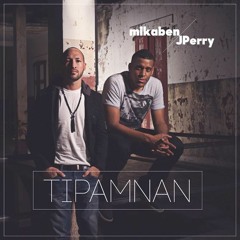 Ti Pam Nan - Mikaben Feat Featuring JPerry