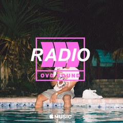 OVO SOUND RADIO EPISODE 7 (PARTY)