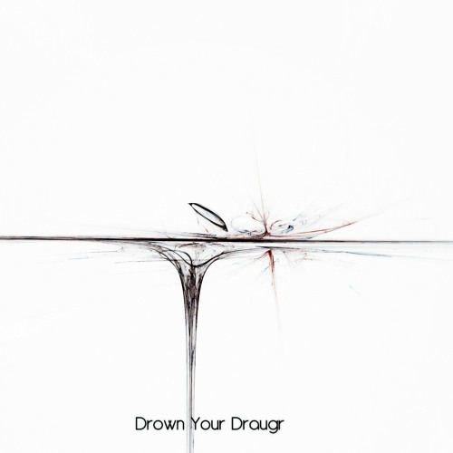 Tensor- Drown Your Draugr (Album: Of Mindless Drifting)