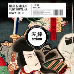 Tony Romera, Nari & Milani - How We Do It [FREE DOWNLOAD]