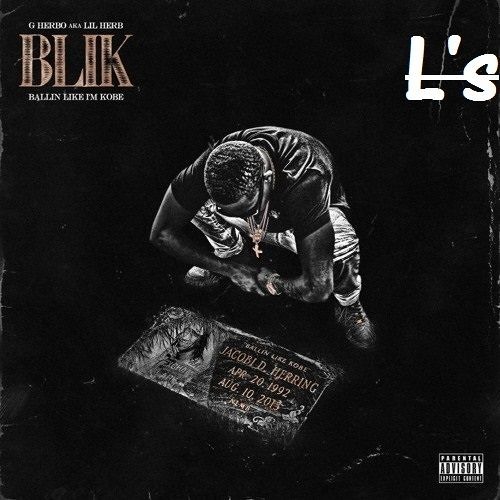 Lil Herb - L's (Ballin Like I'm Kobe)