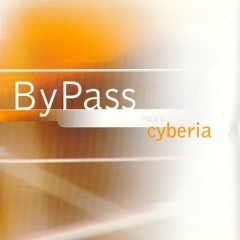Bypass - Cyberia (Deep Trance Mix)