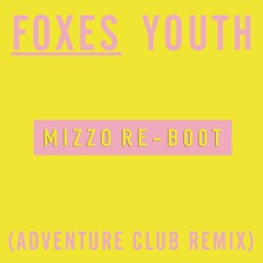 Youth (Mizzo Re-Boot)