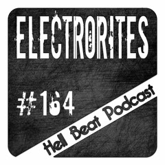 Electrorites - Hell Beat Podcast #164