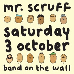 Mr Scruff DJ set, Manchester Band on the Wall, Saturday 3rd October 2015