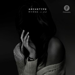 MYRNE - Archetype (ft. JJ)(Free Download)