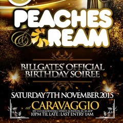 Peaches & Cream Official MIX CD 7TH November  Mixed by @Billgates_ATO