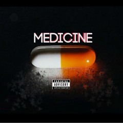 Medicine (Prod. By SimsBeats & 808Brandon)