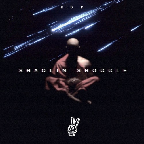 Kid D - Shaolin Shoggle EP (OUT NOW)