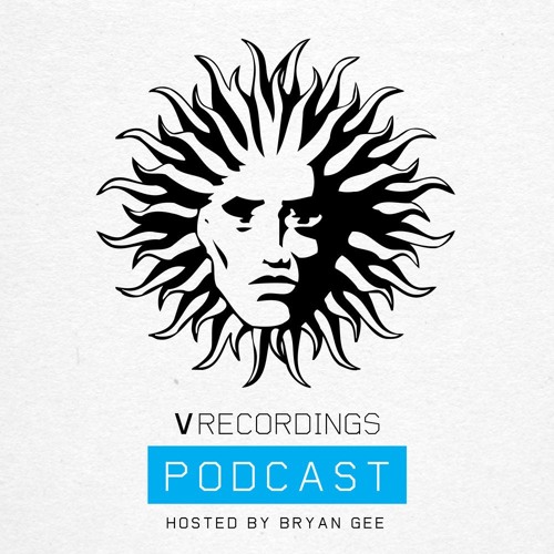 V Recordings Podcast 034 - Hosted by Bryan Gee