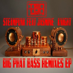 Steampunk Ft Jasmine Knight - Big Fat Bass (Rob Soundline - Fazzy Bass Rmx)