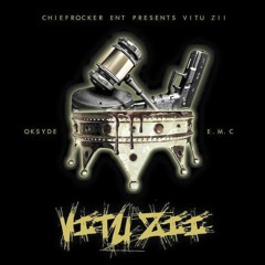 OKSYDE "VITU ZII" OFFICIAL AUDIO FT EMCEE
