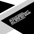 Pleasure&#x20;Kraft All&#x20;Bite,&#x20;No&#x20;Bark Artwork