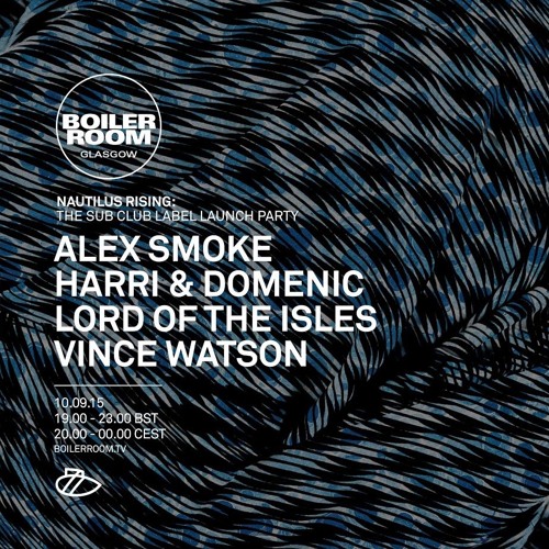 Alex Smoke Boiler Room Glasgow DJ Set