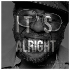 It's Alright (Curtis Mayfield) feat: Melinda Camille