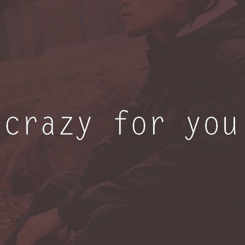 Crazy for you (feat. JayV)