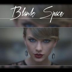 Taylor Swift - Blank Space - Cover