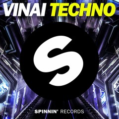 VINAI - Techno (Extended Mix) [OUT NOW]