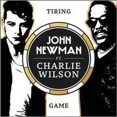 Tiring (John Newman ft Charlie Wilson) CHRIS HENRY EDIT