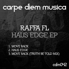 Raffa FL - Move Back (Truth Be Told Remix)