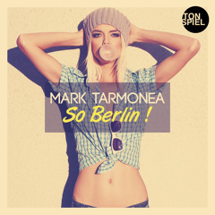 Mark Tarmonea - So Berlin (Pretty Pink Radio Edit)