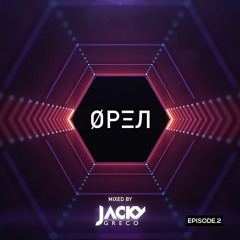 ØPEЛ - Episode 2 ●●● Tracklist in Free Download ●●●