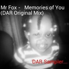 Mr Fox - Memories Of You (DAR Original Mix)