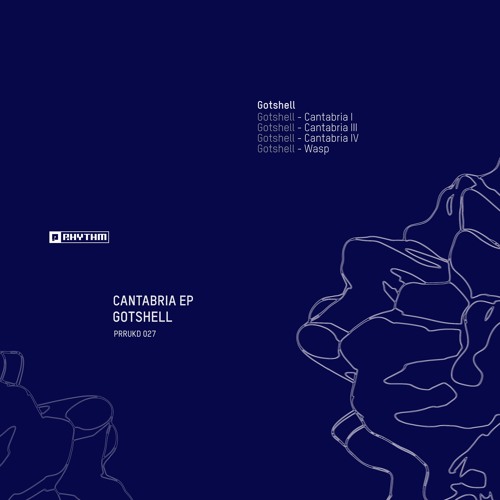 Gotshell - Cantabria EP [PRRUKD027]