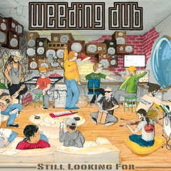 <Promomix> Weeding Dub "Still Looking For" LP