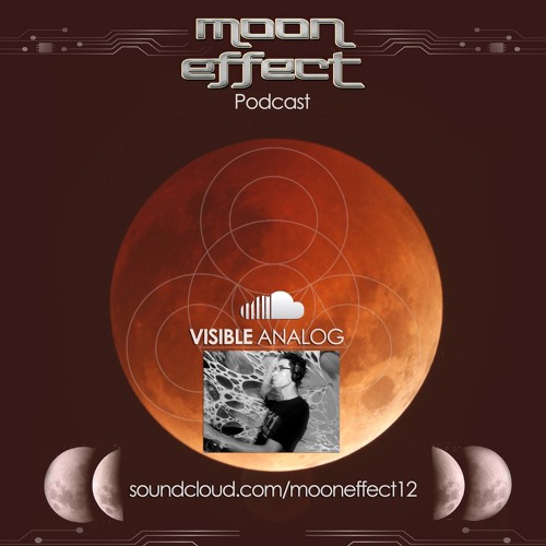 Visible Analog Podcast MoOn EFFecT