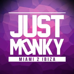 Justmonky - Miami 2 Ibiza