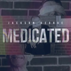 Medicated [Free Download]