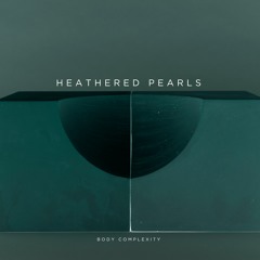 Heathered Pearls - Interior Architecture Software (Physical Therapy Strength Remix)