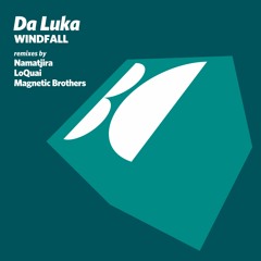 Da Luka - Windfall (Namatjira Remix)(Balkan Connection) [PREVIEW]