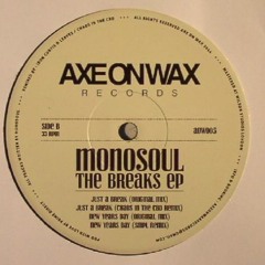 [A.O.W 005] Monosoul - The Breaks Ep (Inc. Iron Curtis & Leaves + Chaos In The CBD Remixes)OUT NOW!!