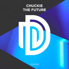 Chuckie - The Future [DDM090]