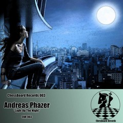 Andreas Phazer - Light Up The Night (Original Mix)